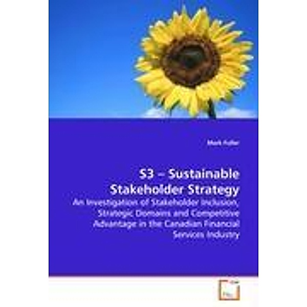 S3   Sustainable Stakeholder Strategy, Mark Fuller