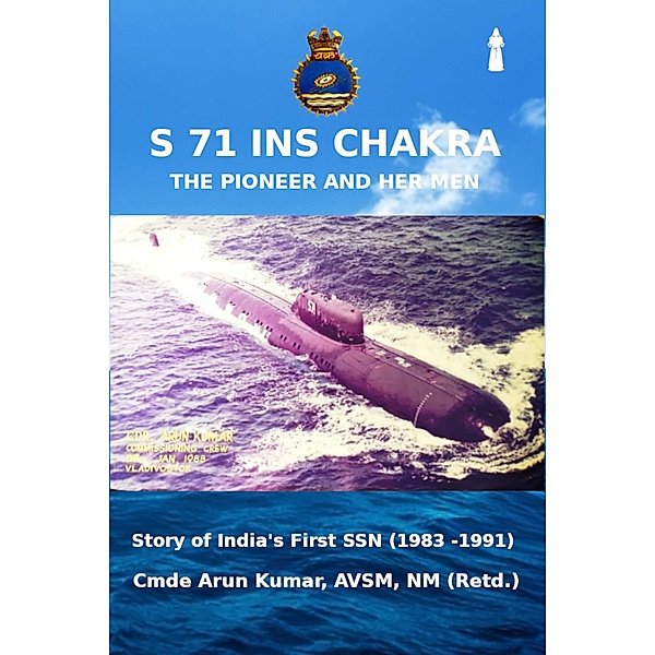 S71 INS Chakra, Arun Kumar