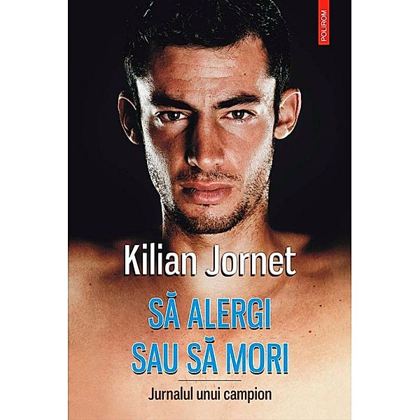 Sa alergi sau sa mori: jurnalul unui campion / Hexagon, Kilian Jornet