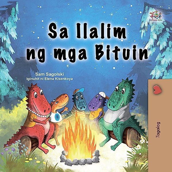 Sa Ilalim ng mga Bituin (Tagalog Bedtime Collection) / Tagalog Bedtime Collection, Sam Sagolski, Kidkiddos Books