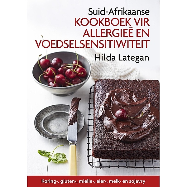 SA kookboek vir allergieë en voedselsensitiwiteit, Hilda Lategan