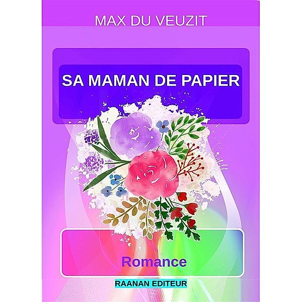 Sa maman de papier / MAX DU VEUZIT Bd.21, Max Du Veuzit