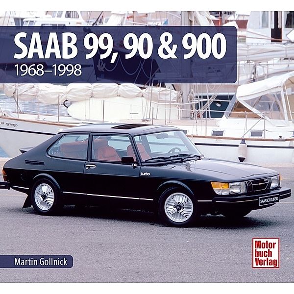 Saab 99, 90 & 900, Martin Gollnick