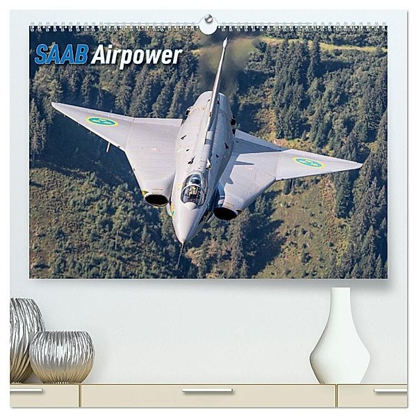 Saab Airpower (hochwertiger Premium Wandkalender 2025 DIN A2 quer), Kunstdruck in Hochglanz, Calvendo, Björn Engelke