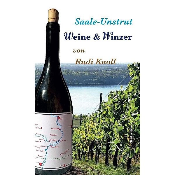 Saale-Unstrut, Rudi Knoll