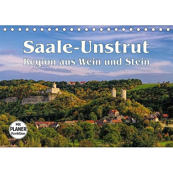 Saale-Unstrut - Region aus Wein und Stein (Tischkalender 2017 DIN A5 quer), LianeM