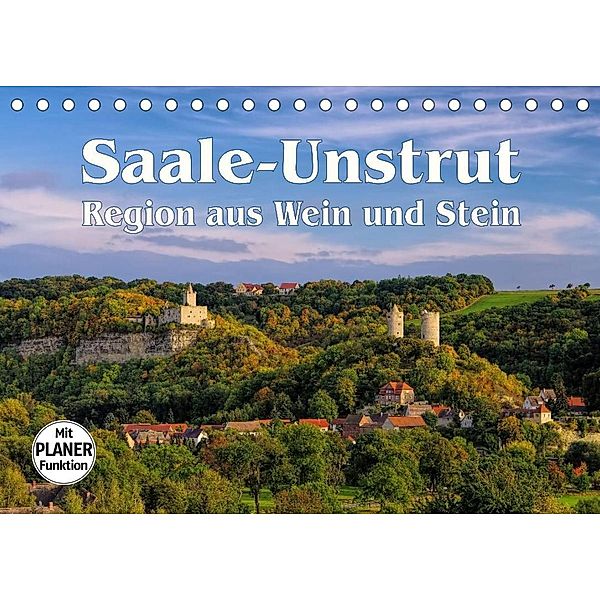 Saale-Unstrut - Region aus Wein und Stein (Tischkalender 2023 DIN A5 quer), LianeM