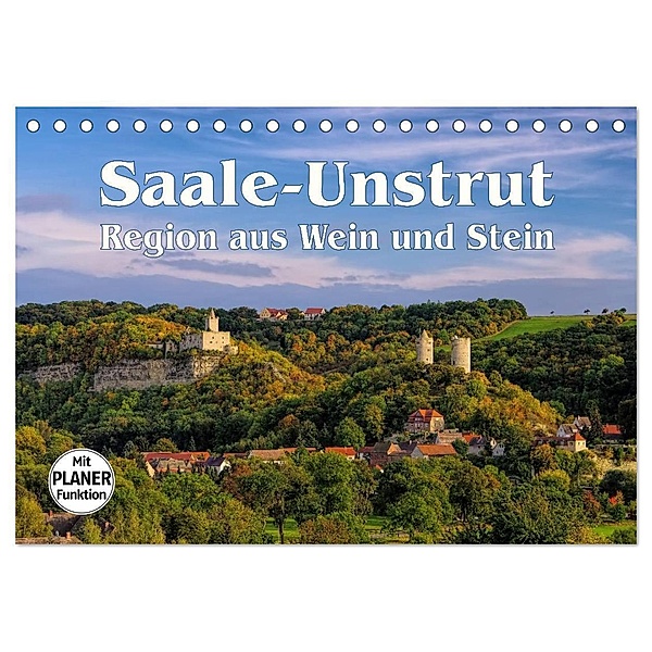 Saale-Unstrut - Region aus Wein und Stein (Tischkalender 2024 DIN A5 quer), CALVENDO Monatskalender, LianeM