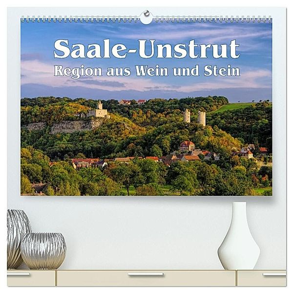 Saale-Unstrut - Region aus Wein und Stein (hochwertiger Premium Wandkalender 2024 DIN A2 quer), Kunstdruck in Hochglanz, LianeM