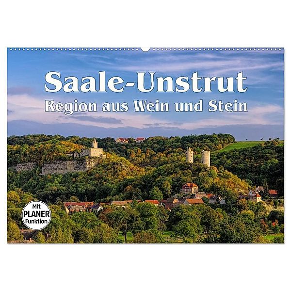 Saale-Unstrut - Region aus Wein und Stein (Wandkalender 2025 DIN A2 quer), CALVENDO Monatskalender, Calvendo, LianeM