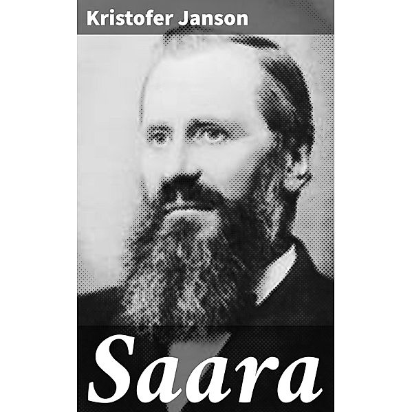 Saara, Kristofer Janson