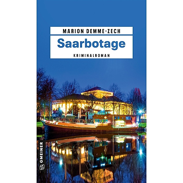 Saarbotage / Hauptkommissar Wolfgang Forsberg Bd.2, Marion Demme-Zech