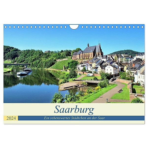 Saarburg - Ein sehenswertes Städtchen an der Saar (Wandkalender 2024 DIN A4 quer), CALVENDO Monatskalender, Arno Klatt