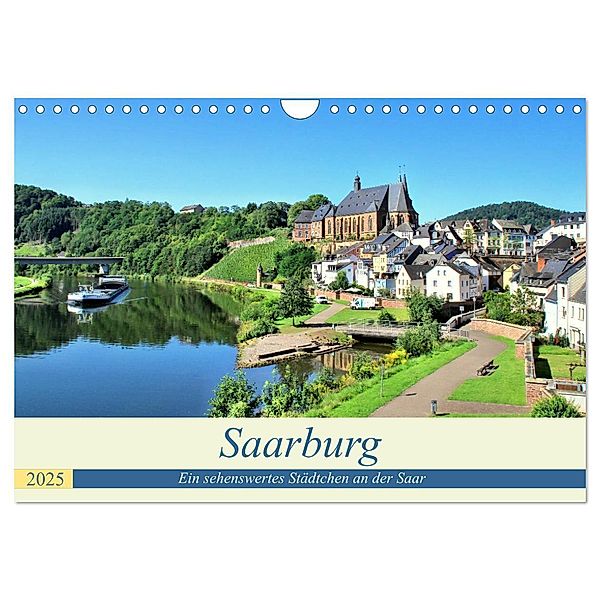 Saarburg - Ein sehenswertes Städtchen an der Saar (Wandkalender 2025 DIN A4 quer), CALVENDO Monatskalender, Calvendo, Arno Klatt