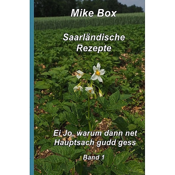 Saarländische Kochrezepte Band 1, Mike Box
