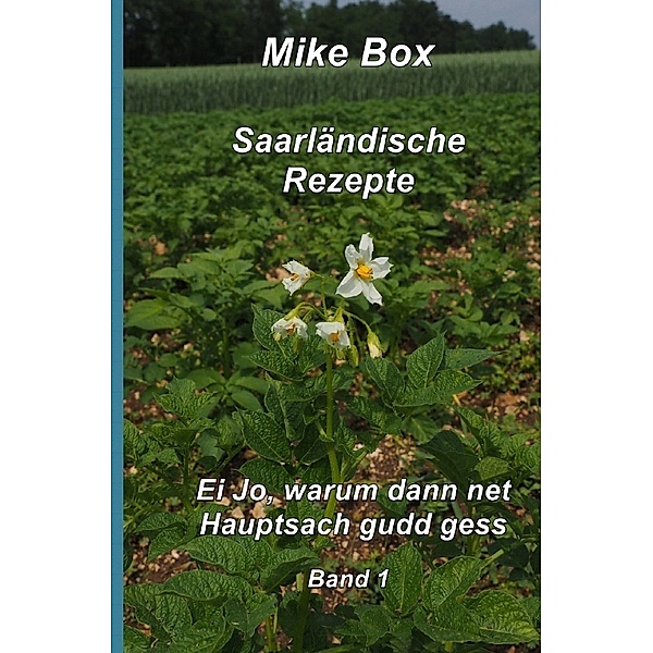 Saarländische Kochrezepte Band 1, Mike Box