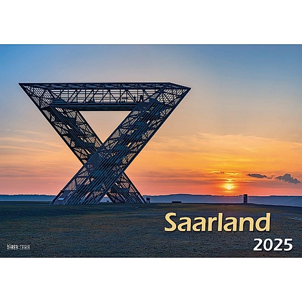 Saarland 2025 Bildkalender A3 quer Spiralbindung, Holger Klaes
