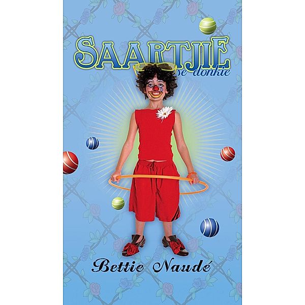 Saartjie se donkie (#4) / Saartjie, Bettie Naudé