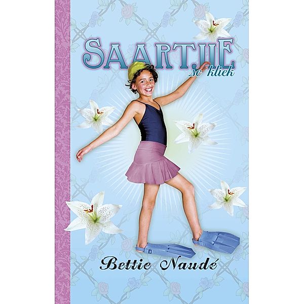 Saartjie se kliek (#11) / Saartjie, Bettie Naudé