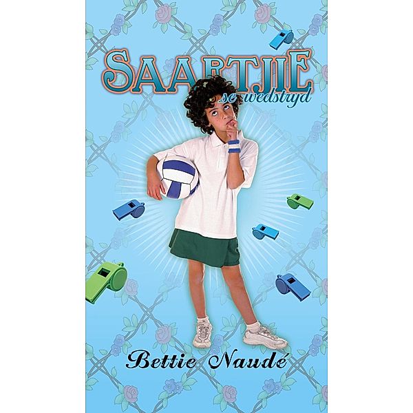 Saartjie se wedstryd (#23) / Saartjie, Bettie Naudé