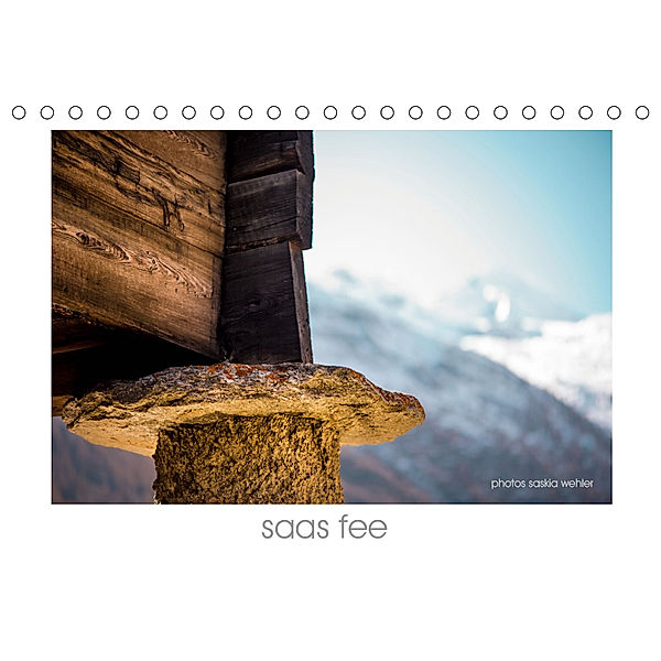 saas fee (Tischkalender 2019 DIN A5 quer), saskia wehler