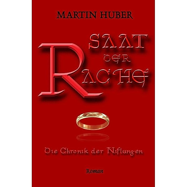 SAAT DER RACHE, Martin Huber