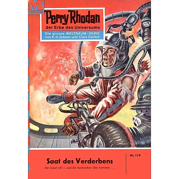 Saat des Verderbens (Heftroman) / Perry Rhodan-Zyklus Die Posbis Bd.119, William Voltz