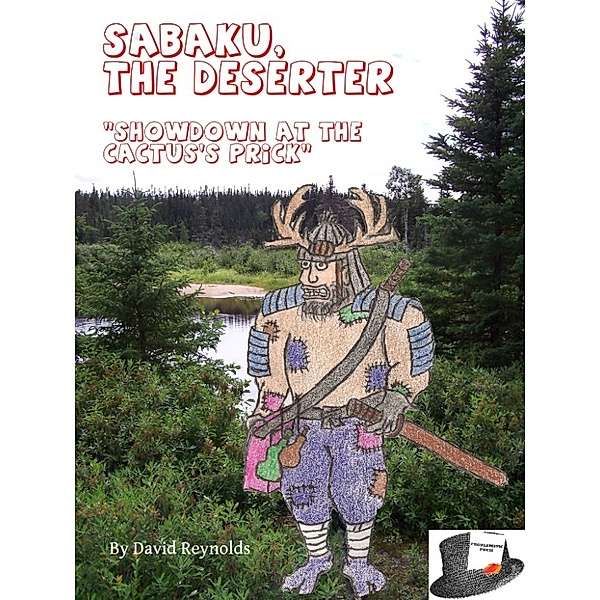 Sabaku, the Deserter Vol. 0: Showdown at the Cactus's Prick, David Reynolds