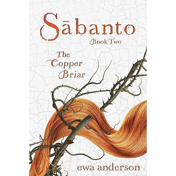 Sabanto - The Copper Briar / Sabanto, Ewa Anderson