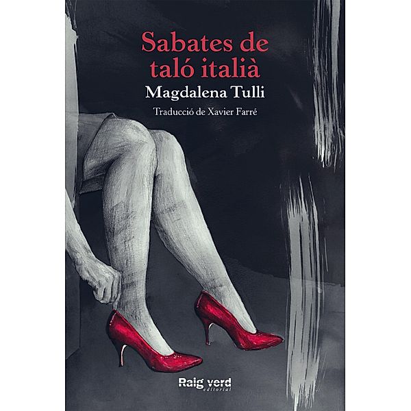 Sabates de taló italià / Raigs Globulars, Magdalena Tulli