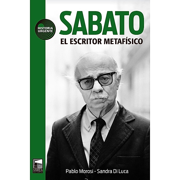 Sabato / Historia Urgente Bd.84, Pablo Morosi, Sandra Di Luca