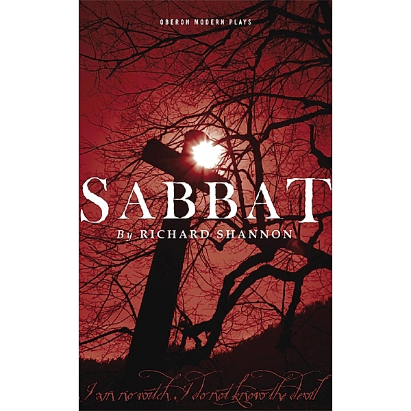 Sabbat / Oberon Modern Plays, Richard Shannon