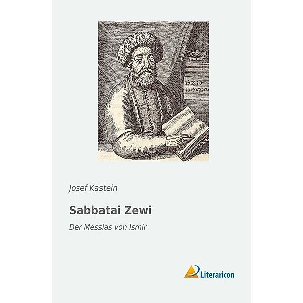 Sabbatai Zewi, Josef Kastein