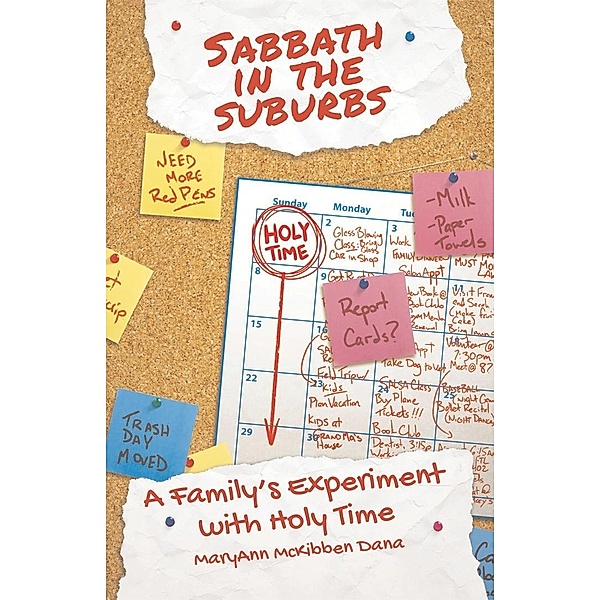 Sabbath in the Suburbs, MaryAnn McKibben-Dana