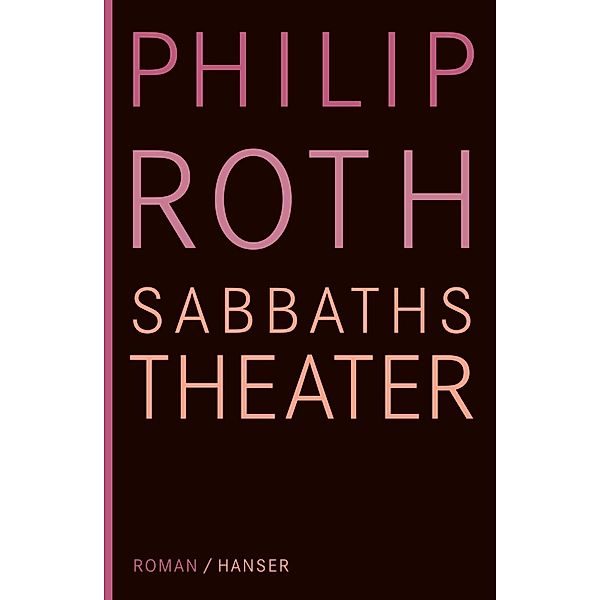 Sabbaths Theater, Philip Roth