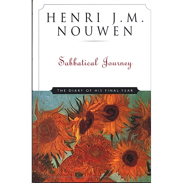 Sabbatical Journey, Henri J. M. Nouwen