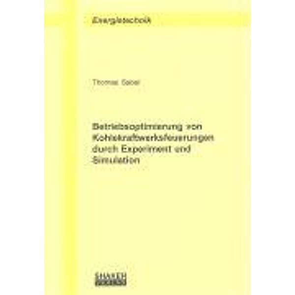 Sabel, T: Betriebsoptimierung von Kohlekraftwerksfeuerungen, Thomas Sabel