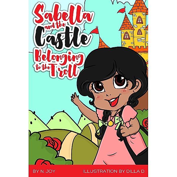 Sabella and the Castle Belonging to the Troll, N. Joy