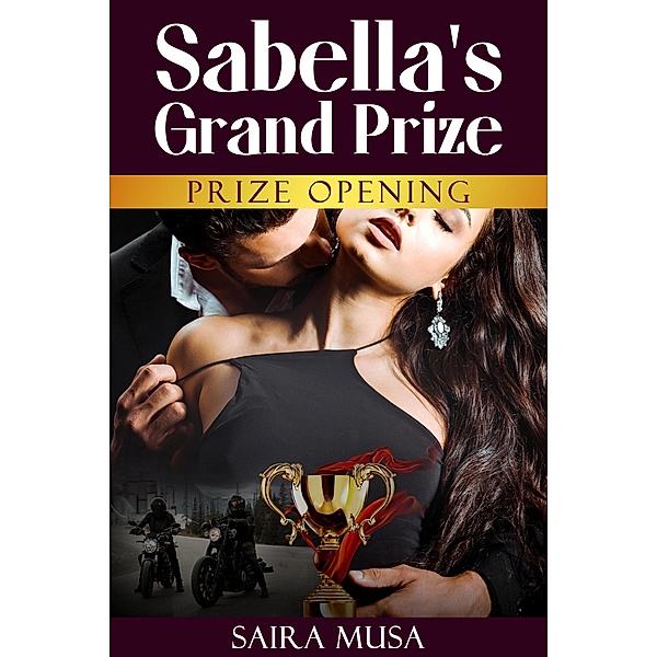 Sabella's Grand Prize: Prize opening / Sabella's Grand Prize, Saira Musa