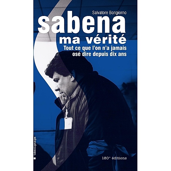 Sabena, ma vérité, Eric Vancleynenbreugel, Salvatore Bongiorno