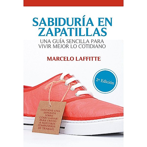 Sabiduría en zapatillas, Marcelo Laffitte