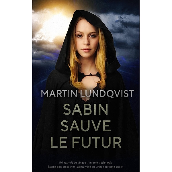 Sabina sauve le futur (https://martinlundqvist.com/sabina-saves) / https://martinlundqvist.com/sabina-saves, Martin Lundqvist