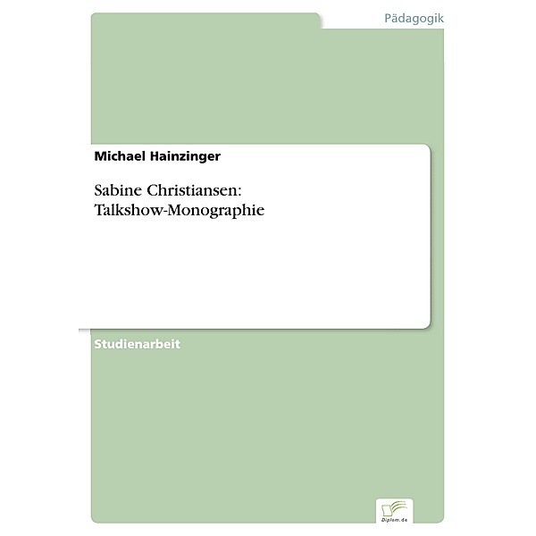 Sabine Christiansen: Talkshow-Monographie, Michael Hainzinger