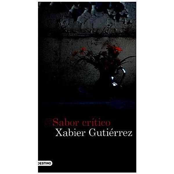 Sabor crítico, Xabier Gutiérrez