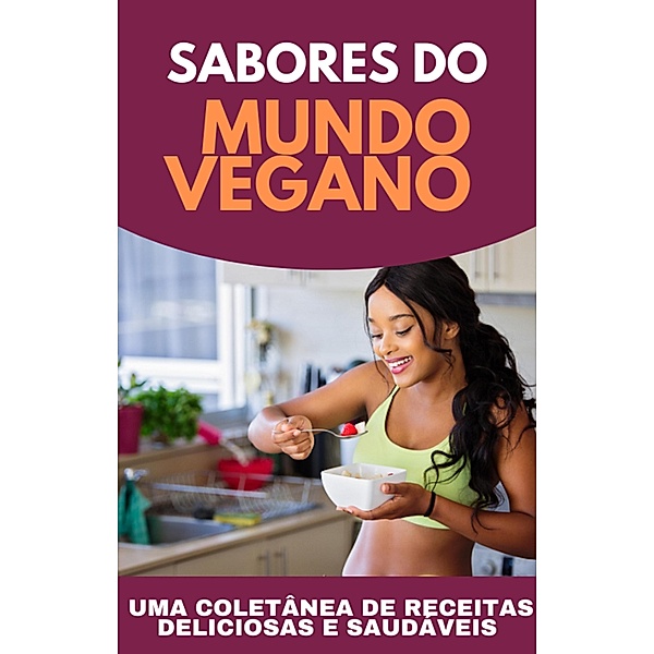 Sabores do Mundo Vegano, Max Editorial