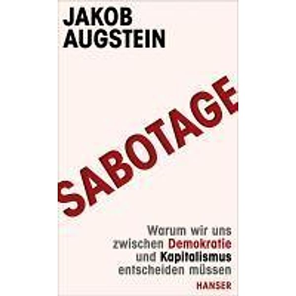 SABOTAGE, Jakob Augstein