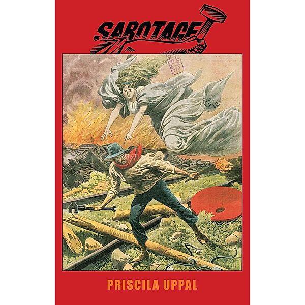 Sabotage, Priscila Uppal