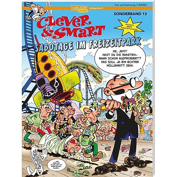 Sabotage im Freizeitpark / Clever & Smart Sonderband Bd.13, Francisco Ibáñez