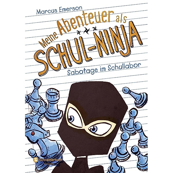 Sabotage im Schullabor / Meine Abenteuer als Schul-Ninja Bd.4, Marcus Emerson