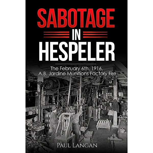 Sabotage in Hespeler, Paul Langan